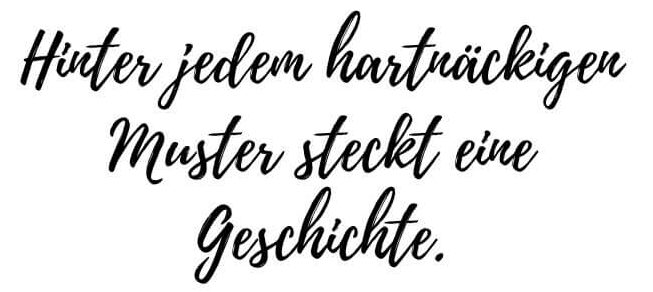 Hinter jedem Muster (1) Orientierungslosigkeit, angst-sich-festzulegen